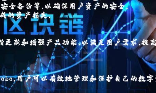 Cobo是一种数字货币钱包，它提供了冷热钱包的功能。冷钱包通常指的是与互联网断开连接的存储设备，主要用于安全存储数字资产。而热钱包则是在线的，用于方便交易和支付。

Cobo钱包简介
Cobo钱包成立于2017年，致力于提供安全、便捷的数字资产管理解决方案。Cobo提供多种钱包选项，包括热钱包和冷钱包，以满足不同用户的需求。它的冷钱包产品被称为Cobo Vault，专为安全存储设计，旨在保护用户资产免受网络攻击和盗窃。

Cobo Wallet的冷热钱包功能
在数字币投资领域，用户通常面临着如何有效、安全存储其资产的挑战。Cobo通过结合热钱包和冷钱包的优势，为用户提供灵活的选择。
热钱包（在线钱包）允许快速交易，非常适合日常操作，能够即时发送和接收数字货币。Cobo的热钱包界面，用户可以轻松进行资产管理。不过，热钱包的一个缺点是它的安全性较低，仍然可能受到网络攻击的风险。
冷钱包（如Cobo Vault），则是专门为安全存储而设计的。它与互联网断开连接，因此更加安全，适合长期存储重要资产。用户可以将大部分资产转移到冷钱包中，从而降低风险，只将一部分资产放在热钱包中，以应对日常交易。

如何使用Cobo进行安全存储
使用Cobo进行资产存储，用户应该首先下载Cobo钱包应用，并注册一个账户。注册之后，用户可以选择创建热钱包或购买Cobo Vault冷钱包。
如果选择使用冷钱包，用户需要按照设备说明进行初始化和设置。Cobo Vault支持多种安全功能，如多重签名、安全备份等，以确保用户资产的安全。
此外，Cobo建议用户定期检查账户和钱包设置，开启两步验证，并妥善保管备份信息，避免因设备丢失或损坏造成的资产损失。

社区与支持
Cobo在数字货币领域构建了一个活跃的用户社区，用户可以在此分享经验、提问和获得支持。Cobo团队也在不断更新和增强产品功能，以满足用户需求，提高使用体验。
如果用户在使用Cobo过程中遇到任何困难，可以通过官方网站或社交媒体联系客户支持，获得专业的帮助。

总结
Cobo作为一个数字货币钱包，提供了冷热钱包功能，以便为用户的资产安全和便捷性提供平衡。通过合理使用Cobo，用户可以有效地管理和保护自己的数字资产，避免潜在的风险。无论是进行日常交易，还是长时间存储重要资产，Cobo都能为用户提供可靠的解决方案。