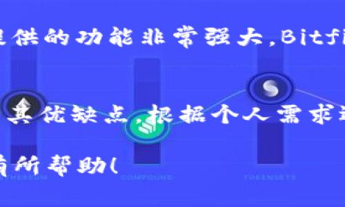 在数字货币的快速发展中，交易所的平台种类繁多，其中u币（通常是指与某种USDT等稳定币挂钩的数字货币）交易所是一个重要的组成部分。以下是一些主流的u币交易所平台，希望能帮助您找到适合的交易环境。

1. Binance（币安）
币安是全球最大的数字货币交易平台之一，提供丰富的交易对，包括u币与其他主流数字资产的交易。币安以其高流动性和低交易手续费著称，适合新手和专业交易者。同时，它也提供了许多衍生品和杠杆交易选项，满足不同层次用户的需求。

2. Huobi（火币）
火币是另一家老牌的数字货币交易所，提供多种数字资产的交易。火币的用户界面友好，且提供了良好的用户支持。除了现货交易外，火币还拥有丰富的合约交易选择，适合不同的投资策略。

3. OKEx
OKEx以其全面的数字资产产品而著称，包括现货交易、合约交易和期权。平台提供一系列u币的交易对，用户能够根据市场变化做出灵活的决策。OKEx的杠杆交易功能也使其成为对冲风险的有效工具。

4. Bittrex
Bittrex是一家以安全性和合规性著称的交易所，适合那些重视资产安全的投资者。该平台支持多种数字货币的交易，包括u币，并提供简单易用的界面来进行交易。Bittrex同时也提供了API接口，方便技术型用户进行自主交易。

5. KuCoin（库币）
KuCoin以其丰富的交易对和项目支持而受到欢迎，是许多投资者的首选。平台上不仅有知名的u币交易对，还有许多新兴项目的支持，使得用户可以探索更多投资机会。KuCoin还提供了收益服务，让用户可以通过持币获得利息。

6. Gate.io
Gate.io是一家较为小众但是功能丰富的平台，提供多种交易产品，包括u币的交易。用户在Gate.io上可以进行现货、杠杆及合约交易，同时还能够参与到多个社区项目中，增添了投资的多样性。

7. Bitfinex
Bitfinex被视为全球最大的流动性提供者之一。虽然它的用户界面相对复杂，但专业的用户会发现该平台提供的功能非常强大。Bitfinex支持u币与多种主流数字货币交易，适合愿意进行深度交易的投资者。

总结
选择合适的u币交易平台，用户应综合考虑交易费率、安全性、流动性、用户体验等多个因素。每个交易所都有其优缺点，根据个人需求选择最合适的平台将有助于提高交易效果。希望这份清单能够帮助您更轻松地进入数字货币交易的世界。

以上内容是对u币交易所平台的介绍，结合了多个知名交易所的特点和优势，便于用户做出决策。希望对您有所帮助！